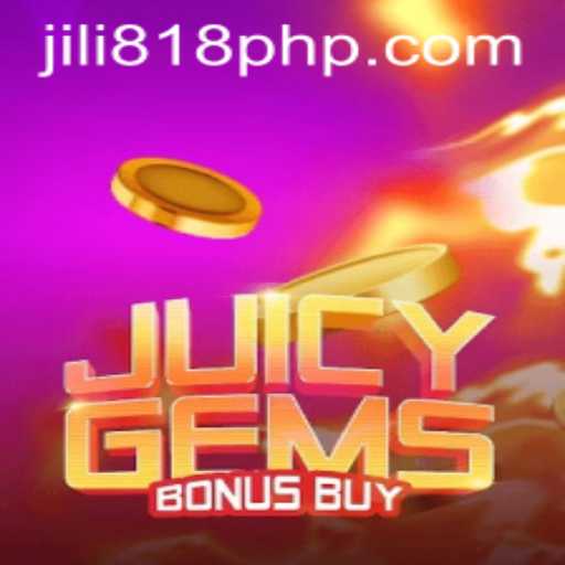 Exploring the Thrill of JuicyGemsBonusBuy with JILI818
