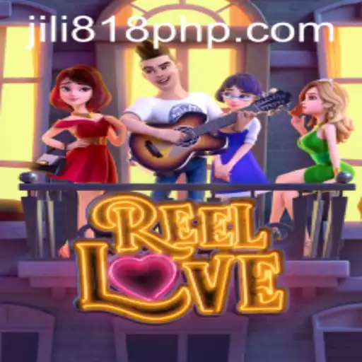 ReelLove: A Dive into the Vibrant World of JILI818