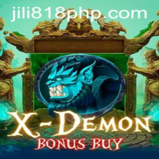 Unveiling the Exciting World of XDemonBonusBuy and JILI818